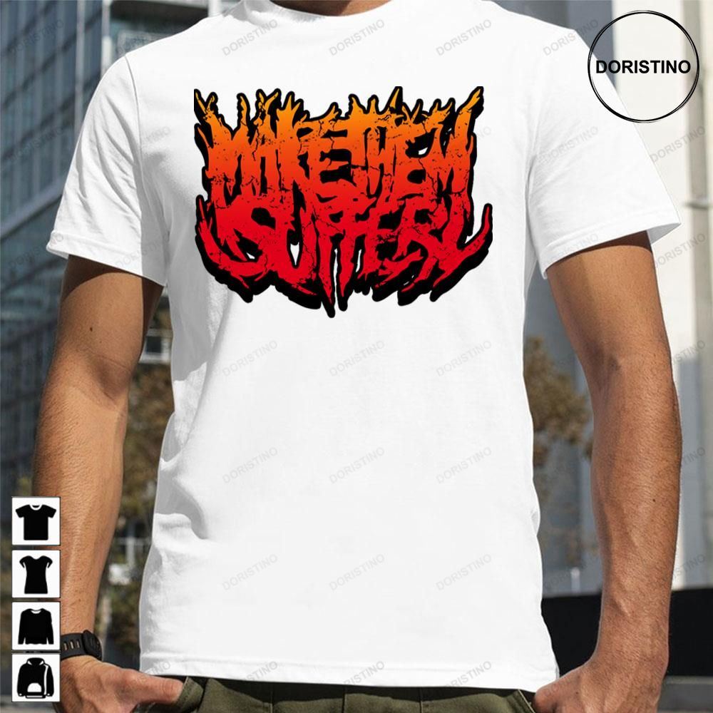 Retro Logo Make Them Suffer Merch Awesome Shirts